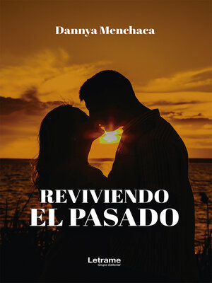 cover image of Reviviendo el pasado
